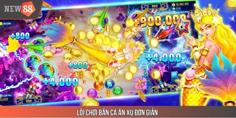 Lối chơi bắn cá ăn xu đơn giản