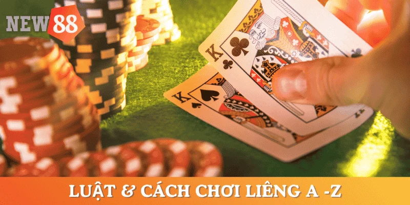 cach-choi-lieng-luat-choi-co-ban