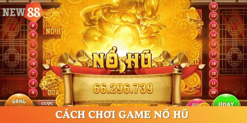 game-no-hu-rut-tien-mat-cach-chinh-phuc
