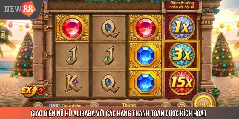 Giao diện nổ hũ Alibaba với các hàng thanh toán được kích hoạt