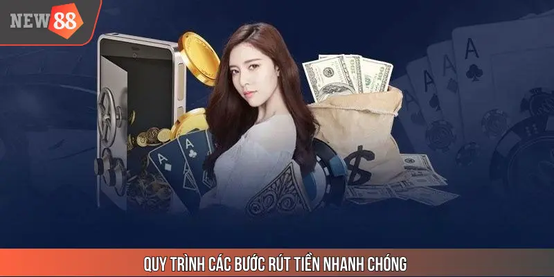 Quy trình các bước rút tiền cực an toàn