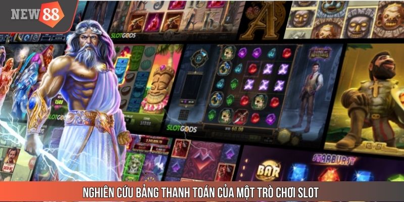 Nghiên cứu bảng thanh toán của một trò chơi slot