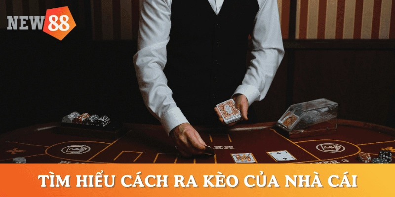 tim-hieu-cach-ra-keo-cua-nha-cai